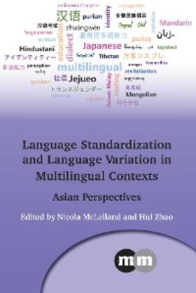 Mclelland / Zhao |  Language Standardization and Language Variation in Multilingual Contexts | eBook | Sack Fachmedien
