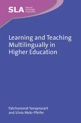 Yanaprasart / Melo-Pfeifer |  Learning and Teaching Multilingually in Higher Education | eBook | Sack Fachmedien