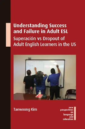 Kim | Understanding Success and Failure in Adult ESL | Buch | 978-1-80041-239-2 | www.sack.de