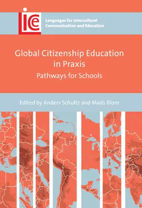 Schultz / Blom |  Global Citizenship Education in Praxis | Buch |  Sack Fachmedien