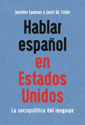 Leeman / Fuller |  Hablar Español En Estados Unidos | Buch |  Sack Fachmedien