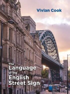 Cook |  The Language of the English Street Sign | eBook | Sack Fachmedien