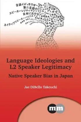 Takeuchi | Language Ideologies and L2 Speaker Legitimacy | E-Book | www.sack.de