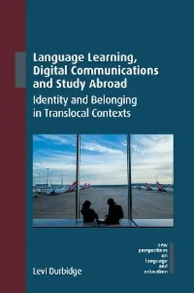 Durbidge |  Language Learning, Digital Communications and Study Abroad | eBook | Sack Fachmedien
