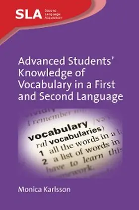 Karlsson |  Advanced Students' Knowledge of Vocabulary in a First and Second Language | eBook | Sack Fachmedien