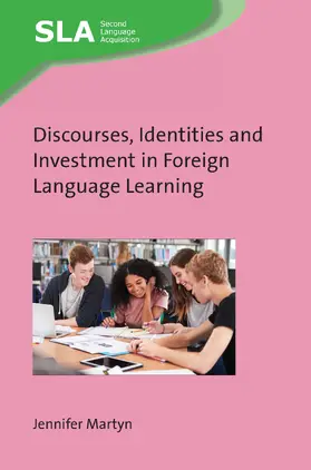 Martyn |  Discourses, Identities and Investment in Foreign Language Learning | Buch |  Sack Fachmedien