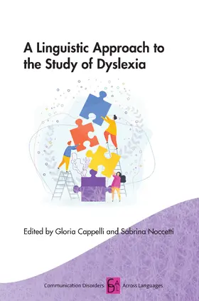 Cappelli / Noccetti | A Linguistic Approach to the Study of Dyslexia | Buch | 978-1-80041-595-9 | www.sack.de