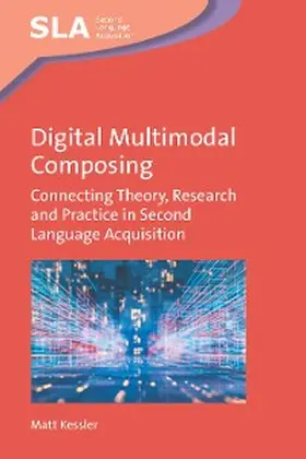 Kessler | Digital Multimodal Composing | E-Book | sack.de