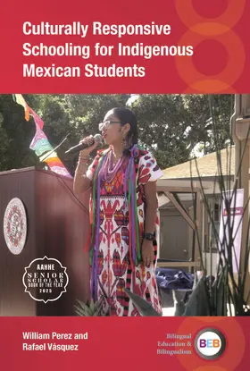 Perez / Vásquez | Culturally Responsive Schooling for Indigenous Mexican Students | Buch | 978-1-80041-752-6 | www.sack.de