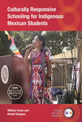 Perez / Vásquez | Culturally Responsive Schooling for Indigenous Mexican Students | Buch | 978-1-80041-753-3 | www.sack.de
