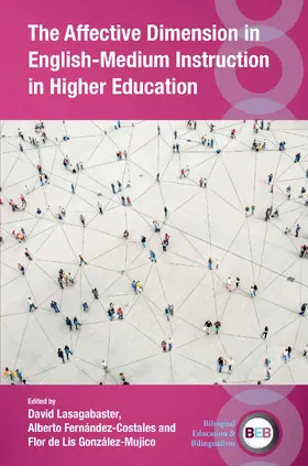Lasagabaster / Fernández-Costales / González-Mujico |  The Affective Dimension in English-Medium Instruction in Higher Education | Buch |  Sack Fachmedien