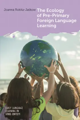 Rokita-Ja¿kow / Rokita-Jaskow |  The Ecology of Pre-Primary Foreign Language Learning | Buch |  Sack Fachmedien