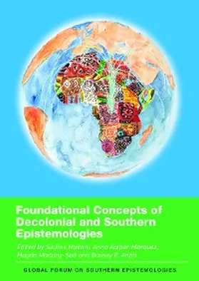 Makoni / Kaiper-Marquez / Madany-Saá |  Foundational Concepts of Decolonial and Southern Epistemologies | eBook | Sack Fachmedien