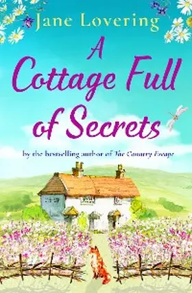 Lovering |  A Cottage Full of Secrets | eBook | Sack Fachmedien