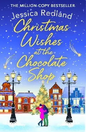 Redland |  Christmas Wishes at the Chocolate Shop | eBook | Sack Fachmedien