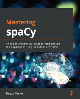 Altinok / Altinok |  Mastering spaCy | eBook | Sack Fachmedien