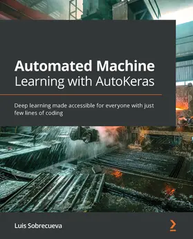 Sobrecueva |  Automated Machine Learning with AutoKeras | eBook | Sack Fachmedien