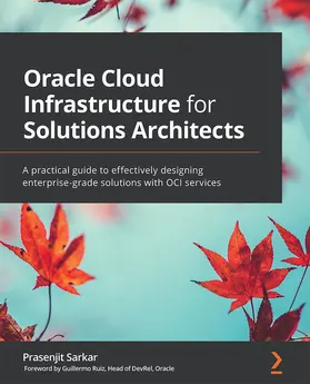 Sarkar |  Oracle Cloud Infrastructure for Solutions Architects | eBook | Sack Fachmedien
