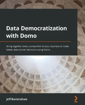 Burtenshaw |  Data Democratization with Domo | eBook | Sack Fachmedien