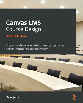John |  Canvas LMS Course Design. | eBook | Sack Fachmedien