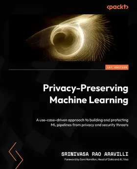 Aravilli |  Privacy-Preserving Machine Learning | eBook | Sack Fachmedien