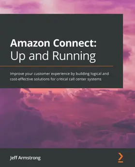 Armstrong |  Amazon Connect: Up and Running | eBook | Sack Fachmedien