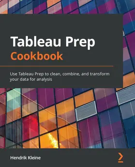 Kleine |  Tableau Prep Cookbook | eBook | Sack Fachmedien