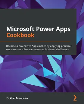 Mendoza |  Microsoft Power Apps Cookbook | eBook | Sack Fachmedien