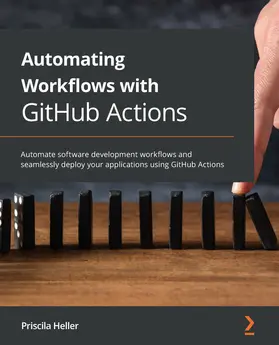 Heller |  Automating Workflows with GitHub Actions | eBook | Sack Fachmedien