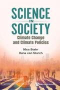 Stehr / Storch |  SCIENCE IN SOCIETY: CLIMATE CHANGE AND CLIMATE POLICIES | eBook | Sack Fachmedien