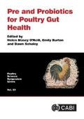 Masey O'Neill / Burton / Scholey |  Pre and Probiotics for Poultry Gut Health | eBook | Sack Fachmedien