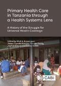 Kapologwe / Kengia / van Praag |  Primary Health Care in Tanzania through a Health Systems Lens | eBook | Sack Fachmedien