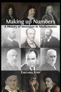 Kopp |  Making up Numbers: A History of Invention in Mathematics | eBook | Sack Fachmedien