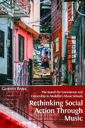 Baker |  Rethinking Social Action through Music | eBook | Sack Fachmedien