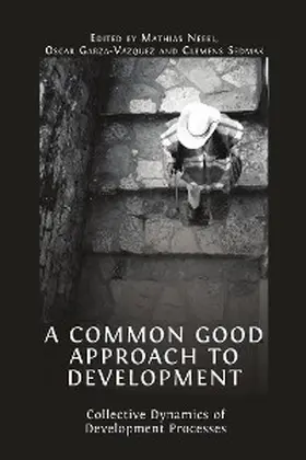 Nebel |  A Common Good Approach to Development | eBook | Sack Fachmedien
