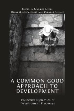 Nebel | A Common Good Approach to Development | E-Book | sack.de