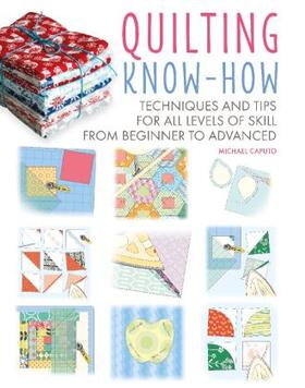 Caputo |  Quilting Know-How | Buch |  Sack Fachmedien