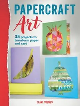 Youngs |  Papercraft Art | eBook | Sack Fachmedien