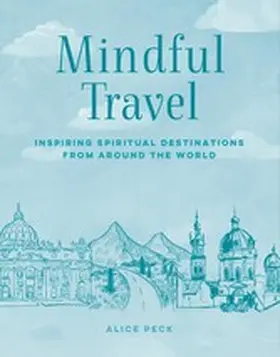 Peck |  Mindful Travel | eBook | Sack Fachmedien