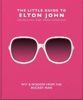 Oh / Oh |  The Little Guide to Elton John | eBook | Sack Fachmedien
