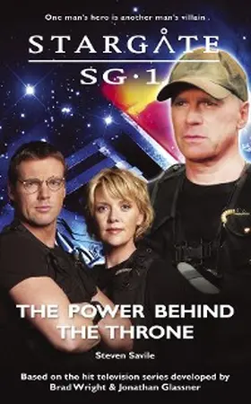 Savile |  STARGATE SG-1 The Power Behind the Throne | eBook | Sack Fachmedien
