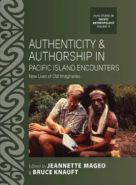 Mageo / Knauft |  Authenticity and Authorship in Pacific Island Encounters | Buch |  Sack Fachmedien