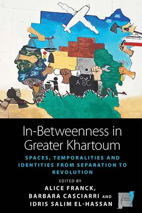 Franck / Casciarri / El-Hassan |  In-Betweenness in Greater Khartoum | Buch |  Sack Fachmedien