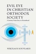 Souvlakis |  Evil Eye in Christian Orthodox Society | Buch |  Sack Fachmedien