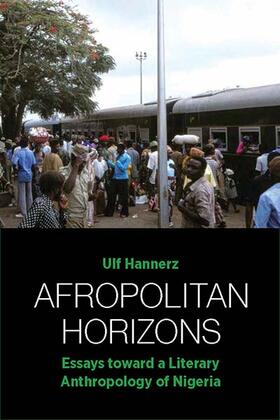 Hannerz |  Afropolitan Horizons | Buch |  Sack Fachmedien