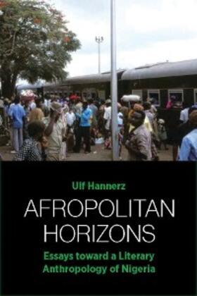 Hannerz |  Afropolitan Horizons | eBook | Sack Fachmedien