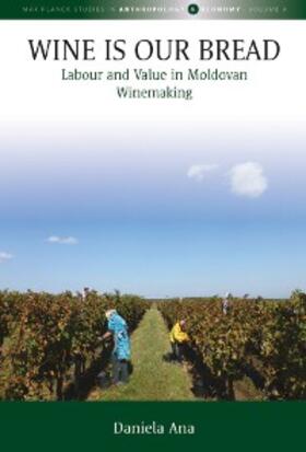 Ana |  Wine Is Our Bread | eBook | Sack Fachmedien