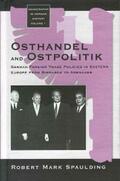 Spaulding |  Osthandel and Ostpolitik | eBook | Sack Fachmedien