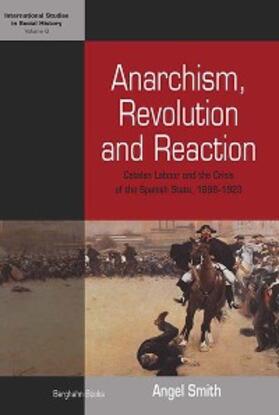 Smith |  Anarchism, Revolution and Reaction | eBook | Sack Fachmedien