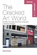Rush |  The Cracked Art World | eBook | Sack Fachmedien